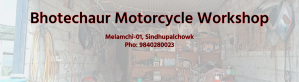 Bhotechaur Motorcycle Workshop