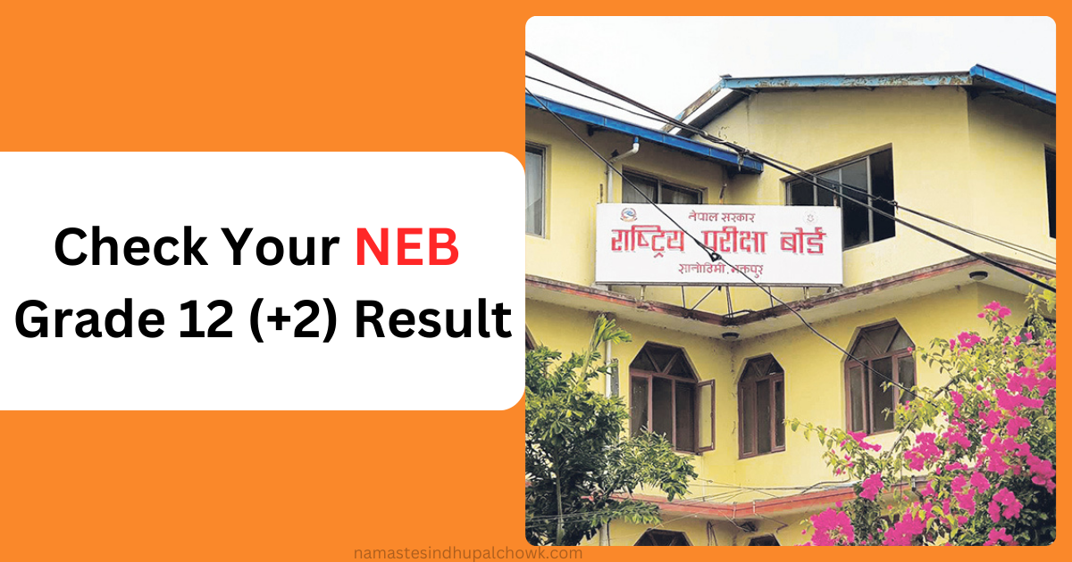 How to Check NEB Class 12 (+2 ) Result 2081? 