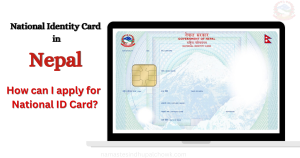 How to apply National Identity Card (Rastriya Parichaya Patra) in Nepal?