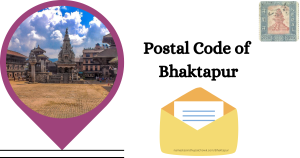 Postal Codes of Bhaktapur 