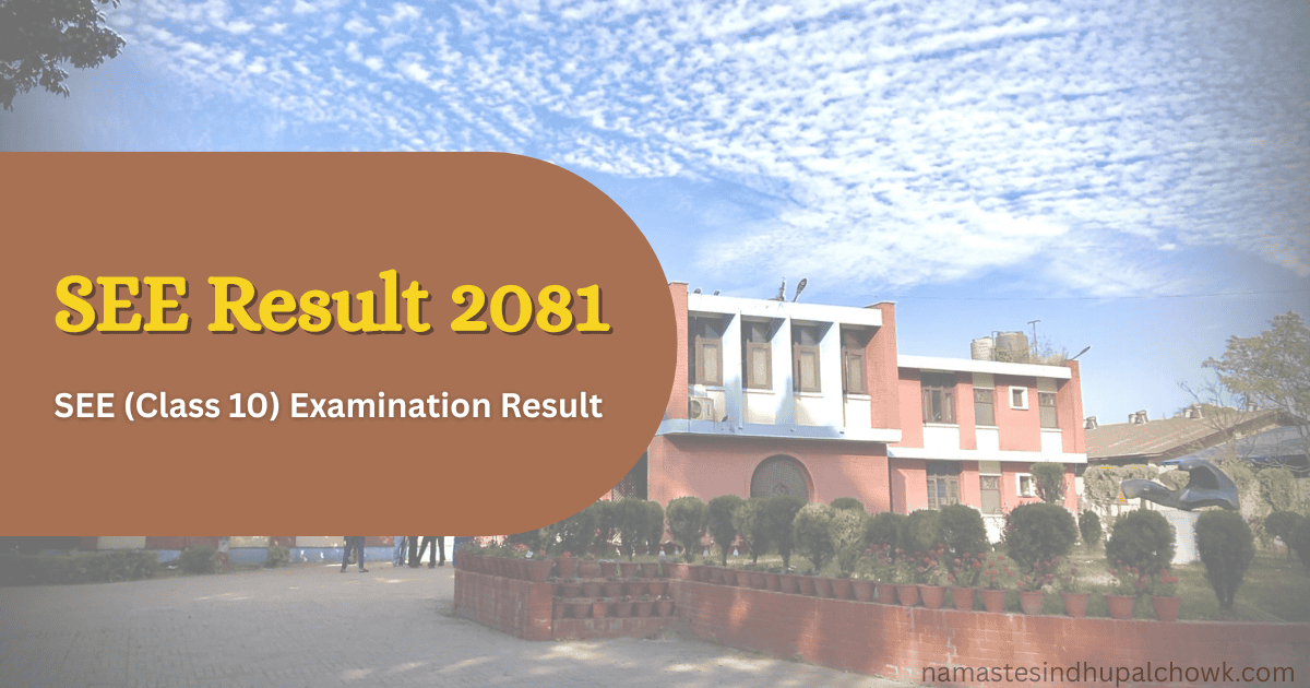 How to check SEE Result 2081?- Check Your Marksheet & Grade of SEE